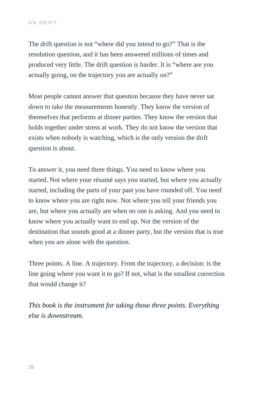 Lifetime Blueprint: On Drift, the drift question, three points, a line, a trajectory