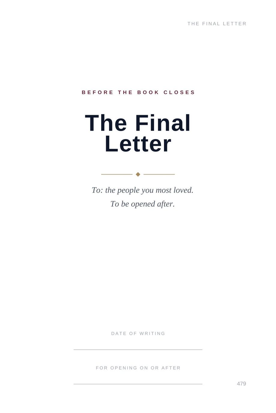 Lifetime Blueprint: The Final Letter, to the people you most loved, to be opened after