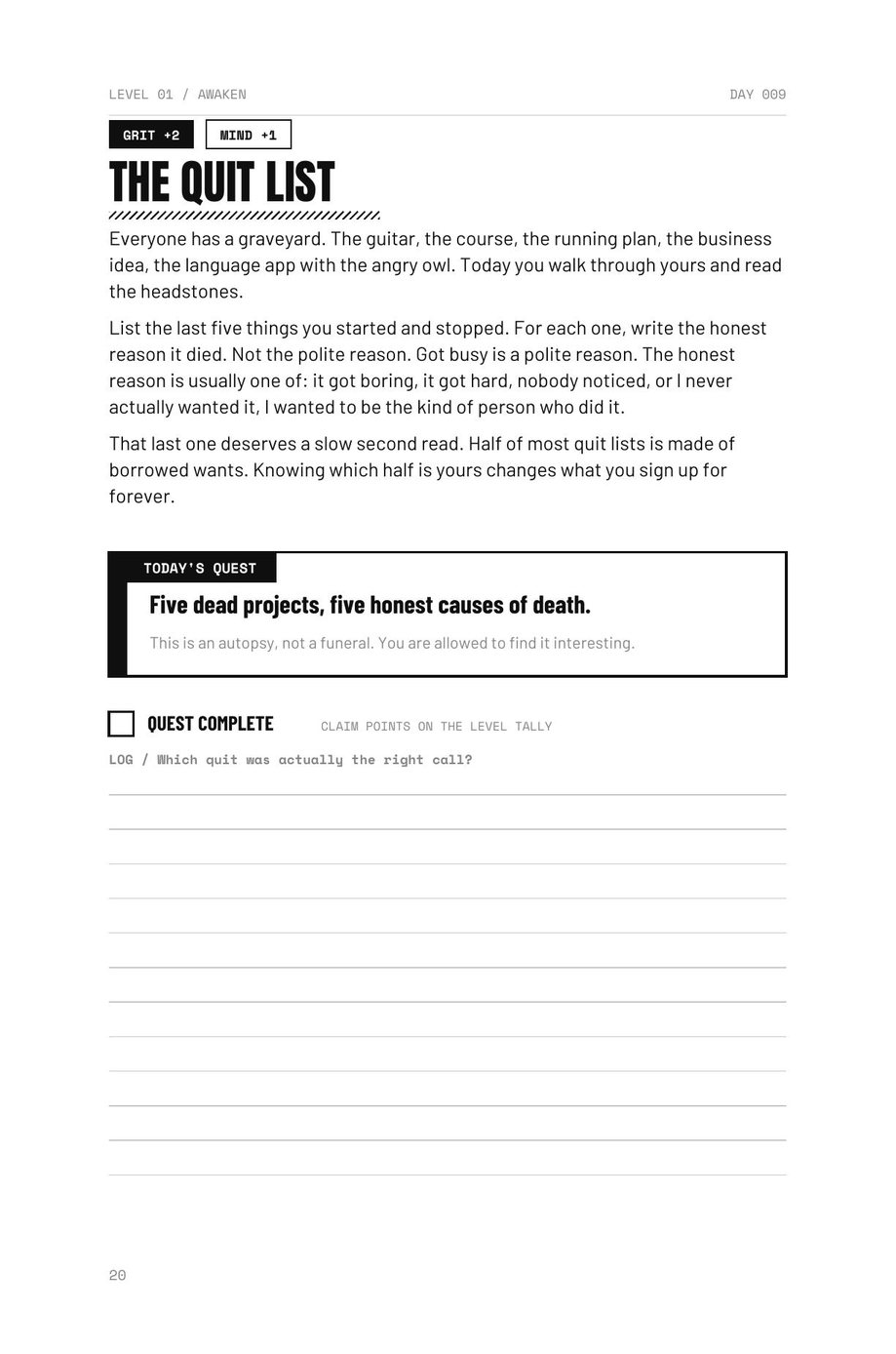Level The F*ck Up, Day 9: the quit list