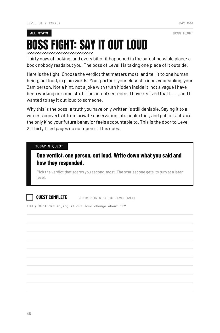 Level The F*ck Up: Day 033, Boss Fight, Say It Out Loud, the test that clears the first level