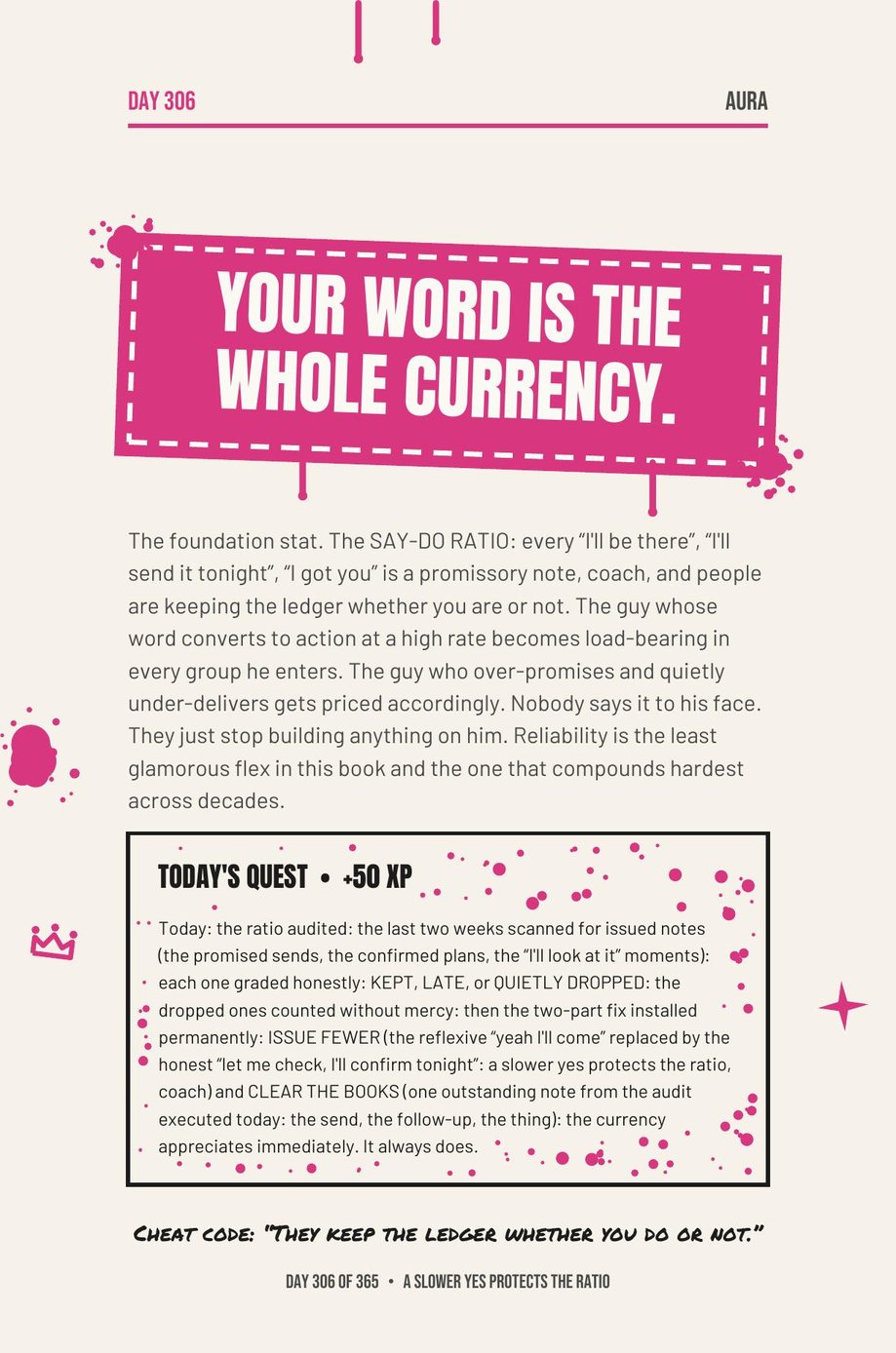 MAXX The F*ck Up: Day 306, Your Word Is the Whole Currency, a page on the say-do ratio as the foundation of character