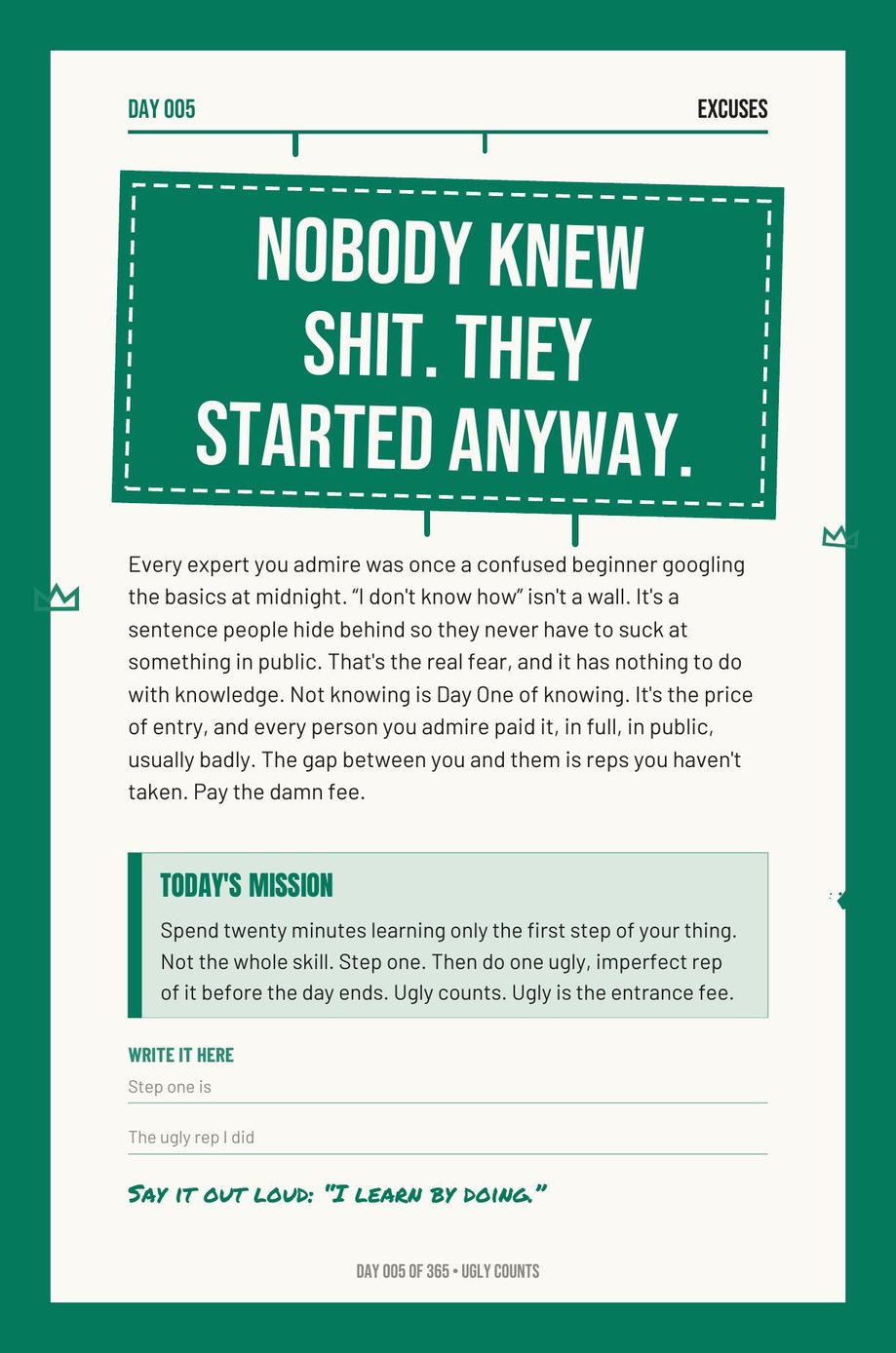 Step The F*ck Up, Day 5: nobody knew, they started anyway