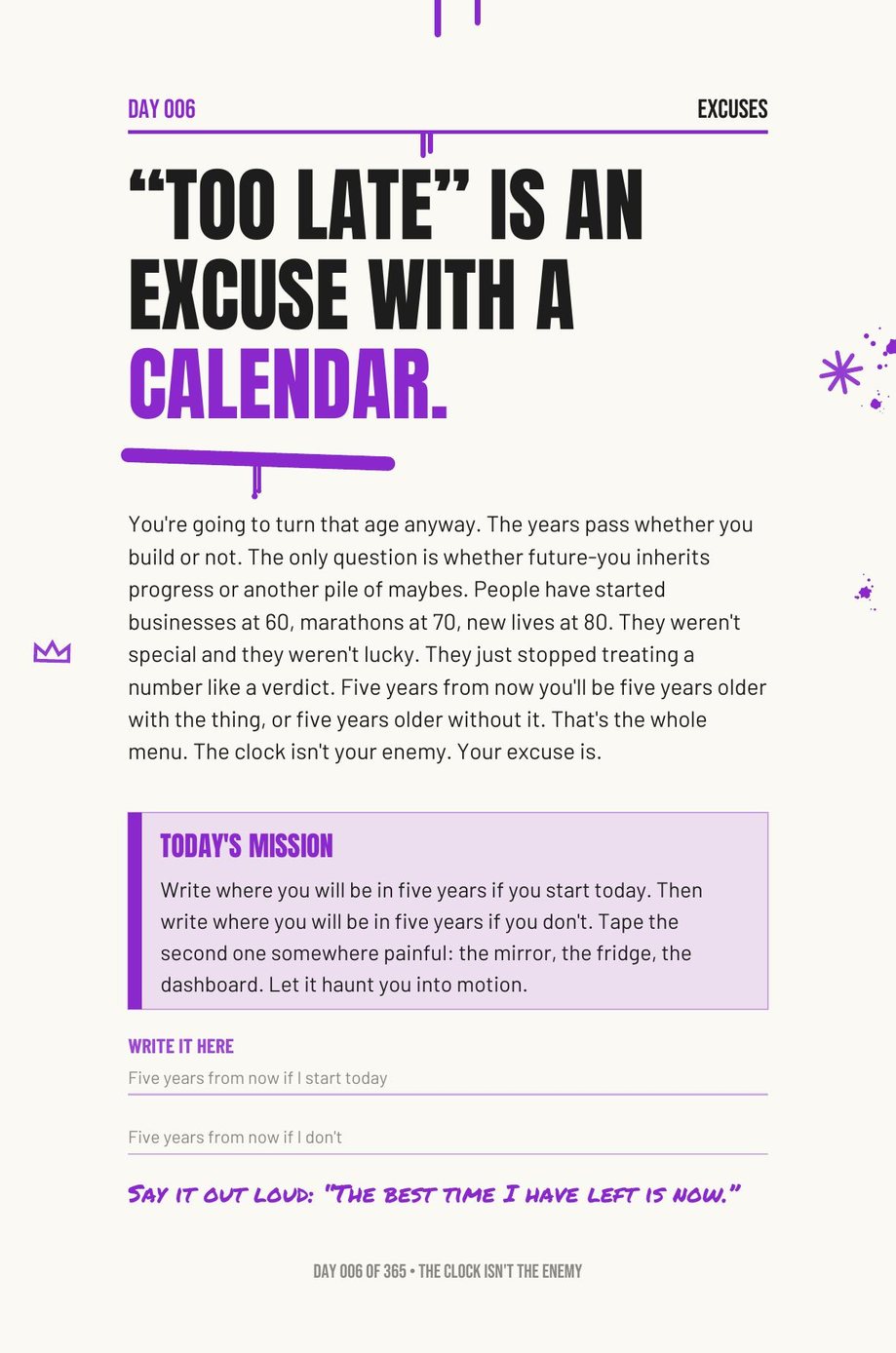 Step The F*ck Up, Day 6: too late is an excuse with a calendar