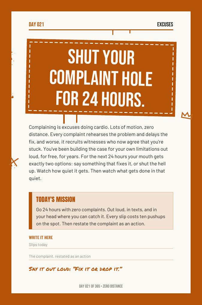 Step The F*ck Up, Day 21: shut your complaint hole for 24 hours