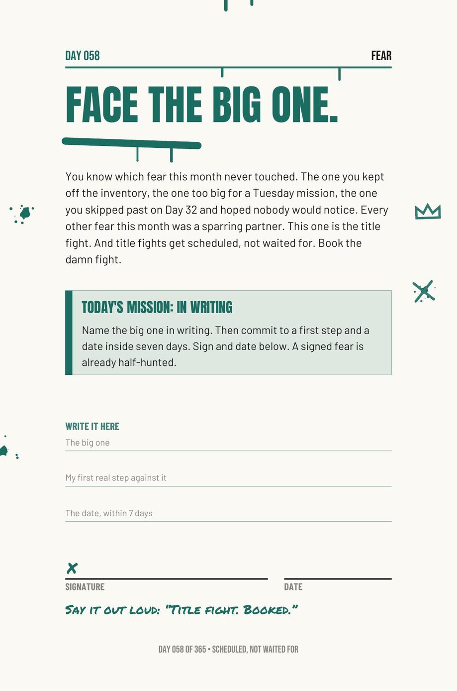 Step The F*ck Up, Day 58: face the big one, name it in writing, sign and date