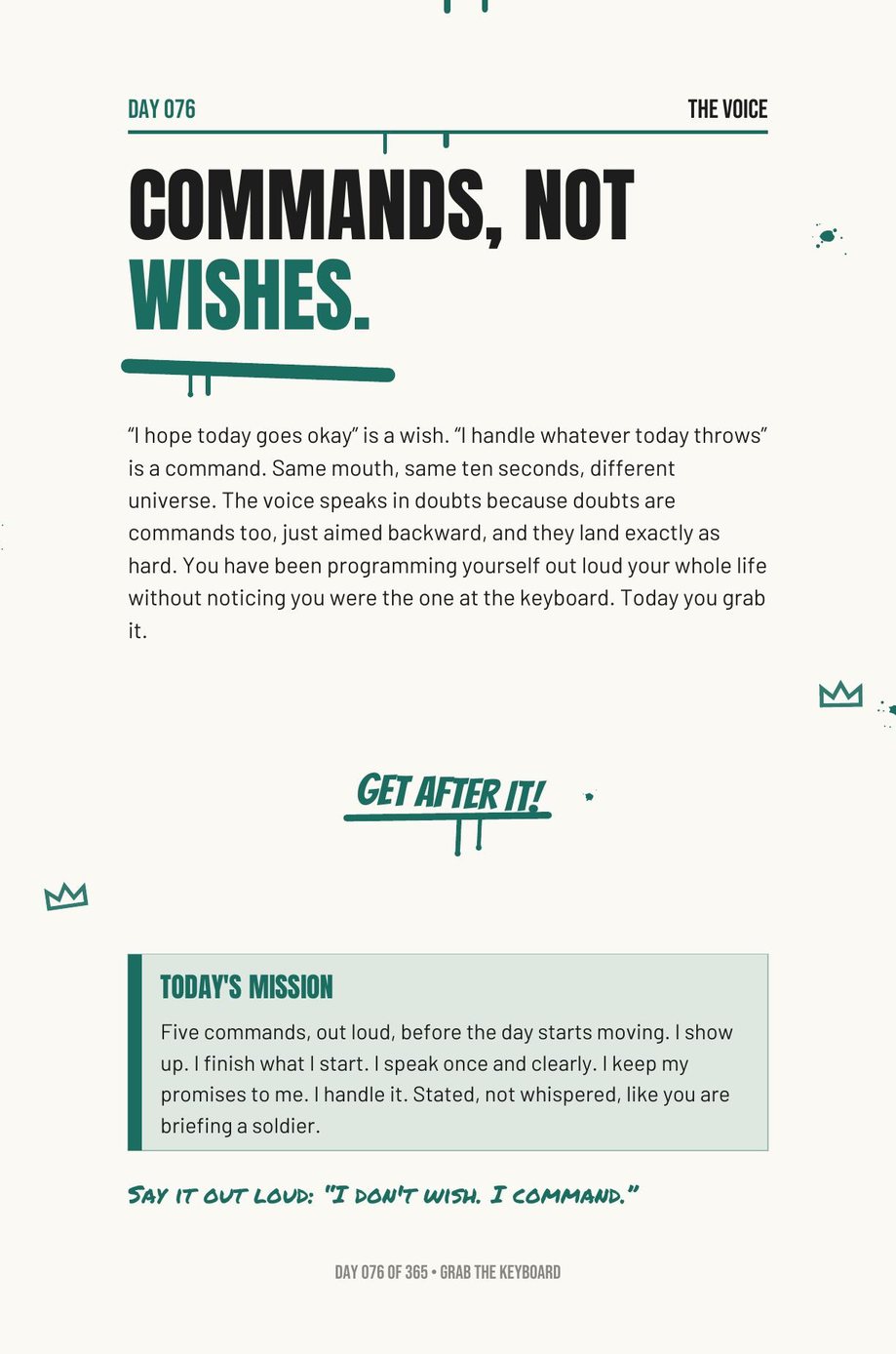 Step The F*ck Up, Day 76: commands, not wishes
