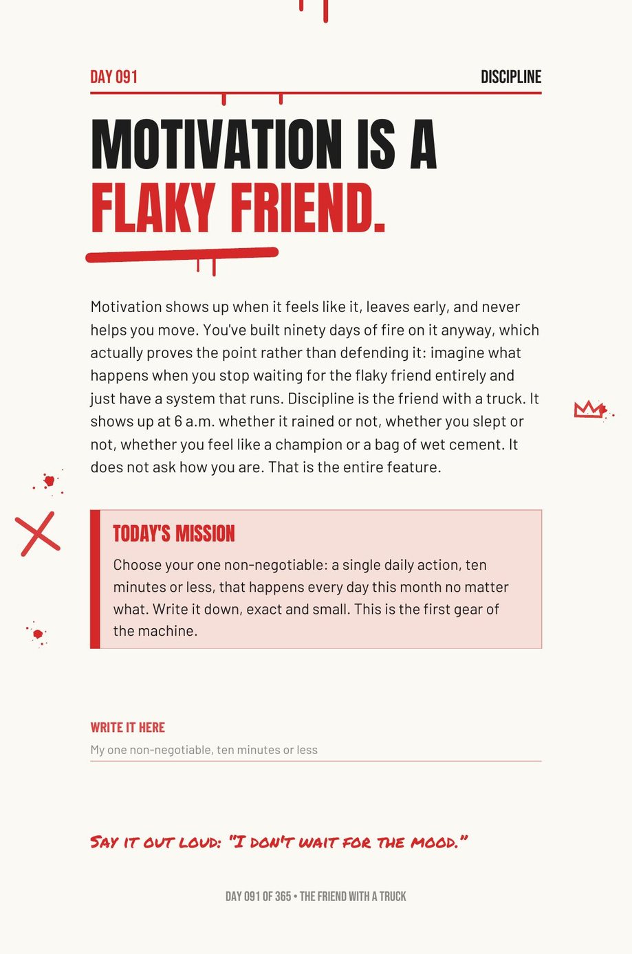 Step The F*ck Up, Day 91: motivation is a flaky friend