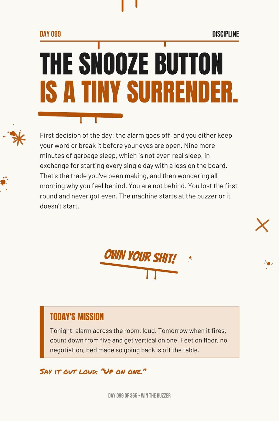 Step The F*ck Up: Day 099, The Snooze Button Is a Tiny Surrender