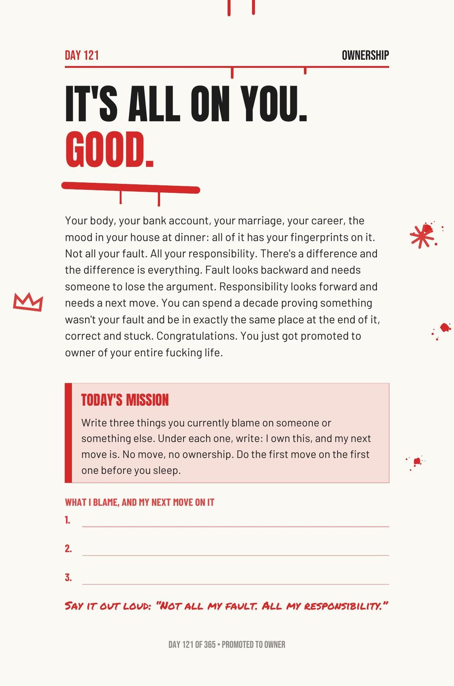 Step The F*ck Up: Day 121, It Is All on You, Good, with three blame lines and a next move for each