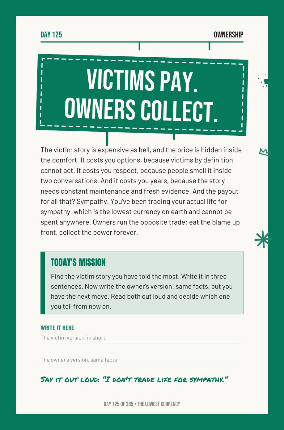 Step The F*ck Up, Day 125: victims pay, owners collect