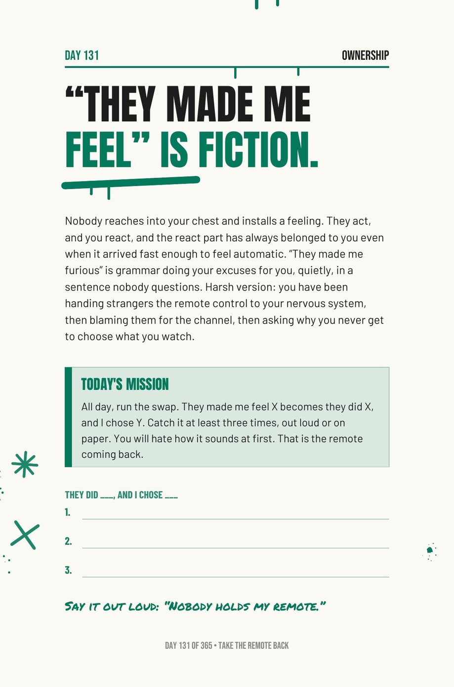 Step The F*ck Up, Day 131: they made me feel is fiction