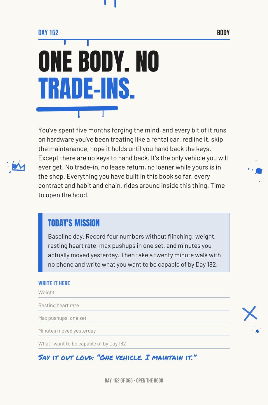 Step The F*ck Up, Day 152: one body, no trade-ins