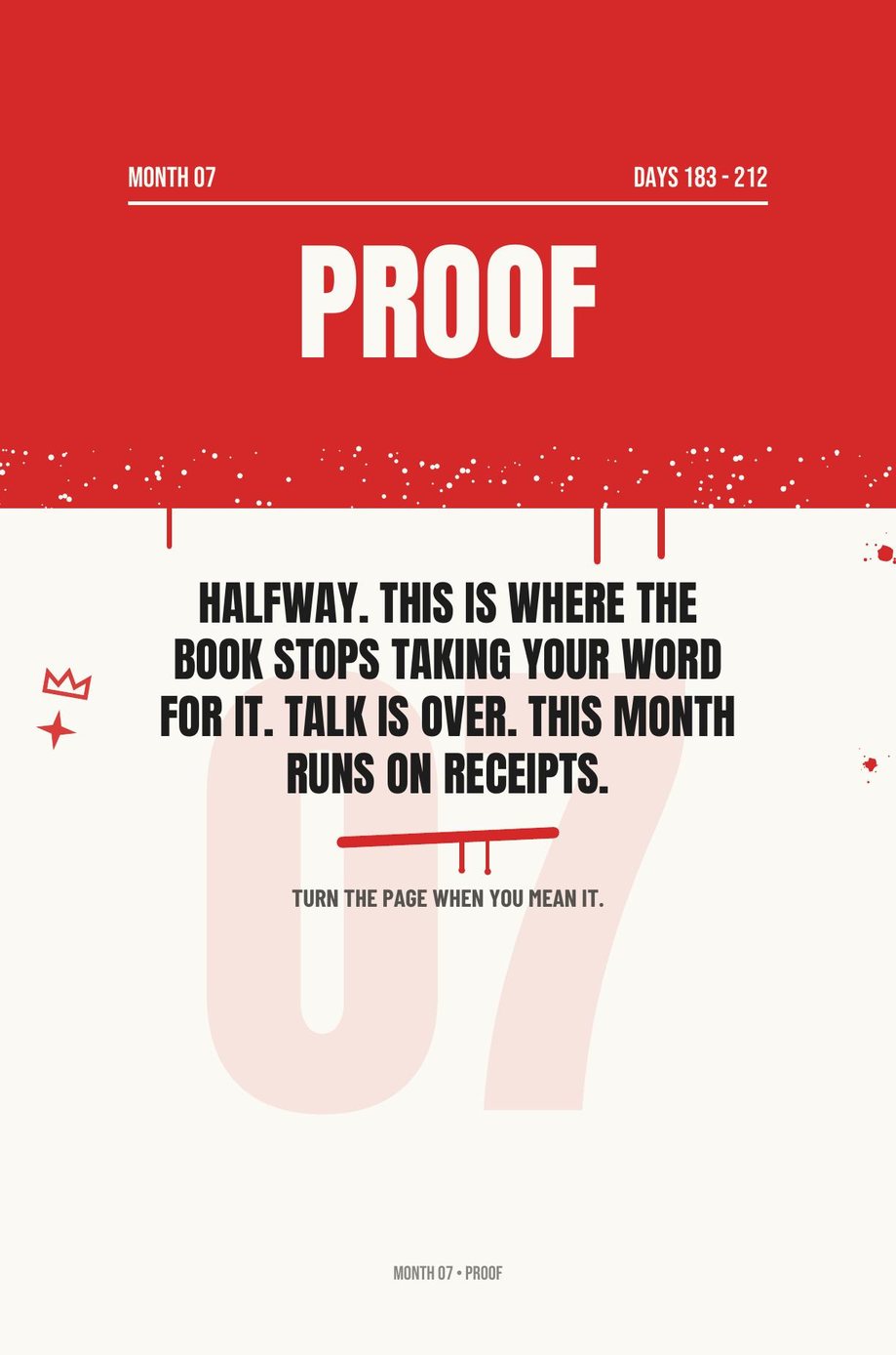 Step The F*ck Up: the Month Seven opener, Proof, this month runs on receipts