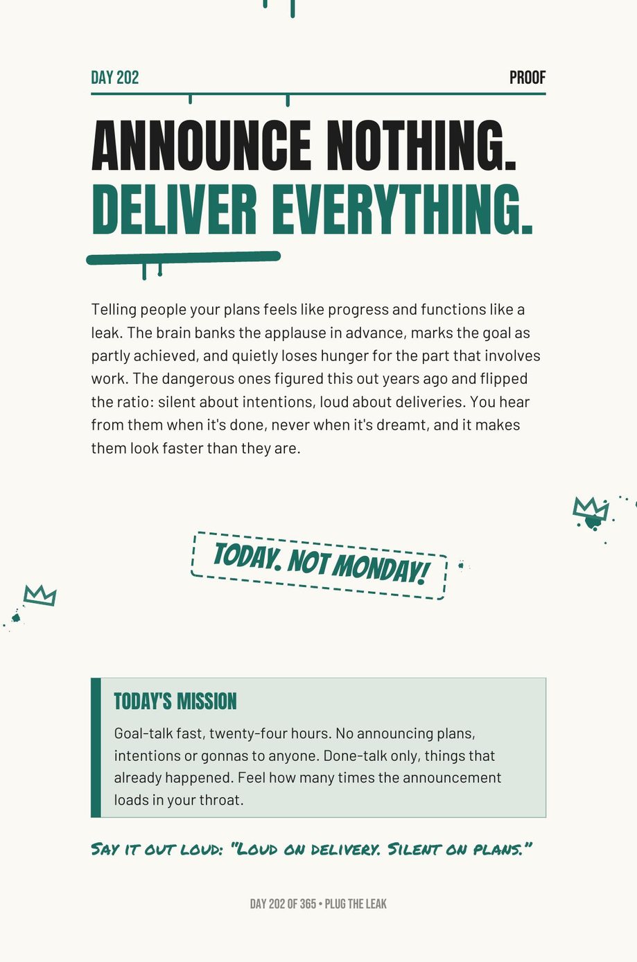 Step The F*ck Up, Day 202: announce nothing, deliver everything