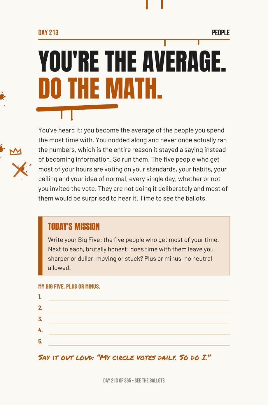 Step The F*ck Up, Day 213: you're the average, do the math