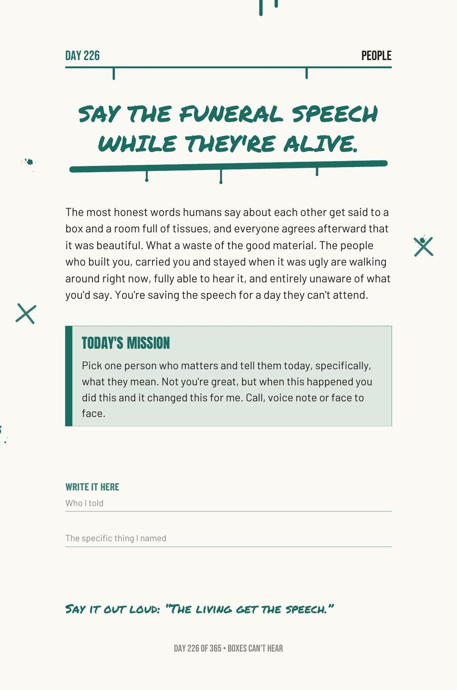 Step The F*ck Up: Day 226, Say the Funeral Speech While They're Alive