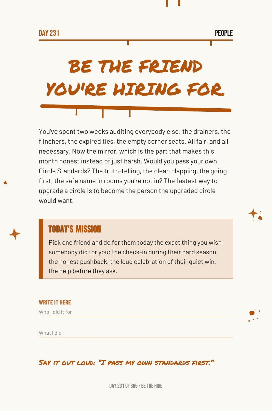 Step The F*ck Up, Day 231: be the friend you're hiring for