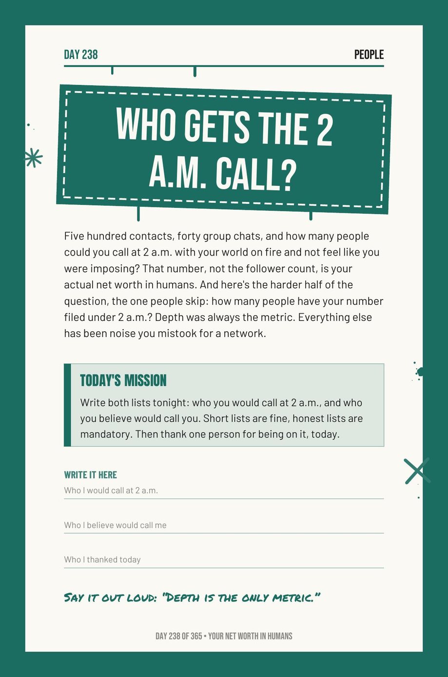 Step The F*ck Up, Day 238: who gets the 2 a.m. call