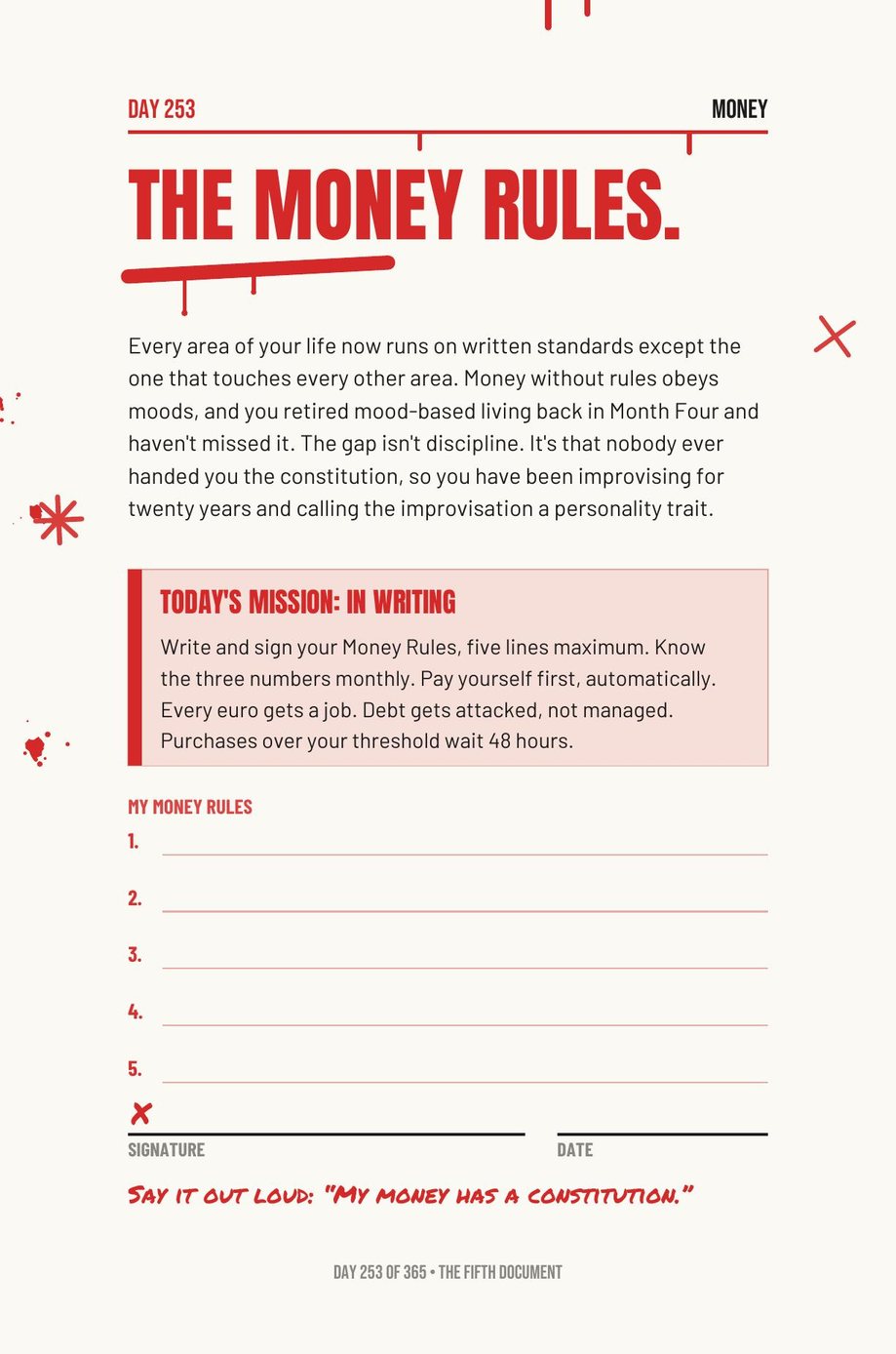 Step The F*ck Up, Day 253: the Money Rules, five lines, signed