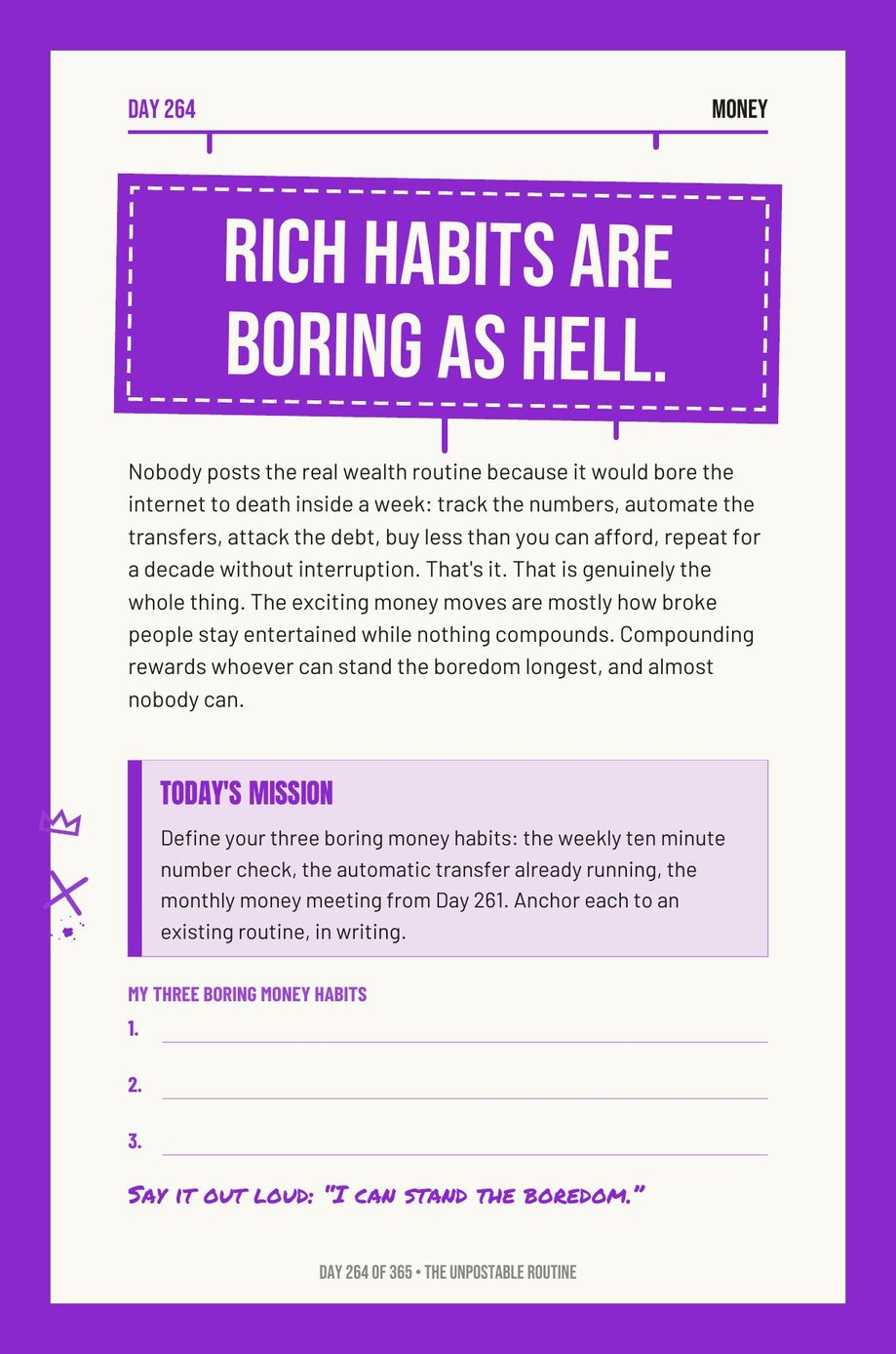 Step The F*ck Up: Day 264, Rich Habits Are Boring as Hell, a page about unglamorous compounding routines
