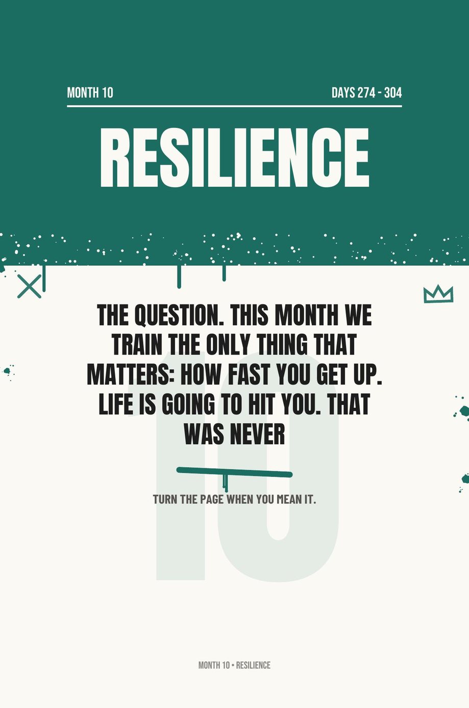 Step The F*ck Up: the Month Ten opener, Resilience, how fast you get up