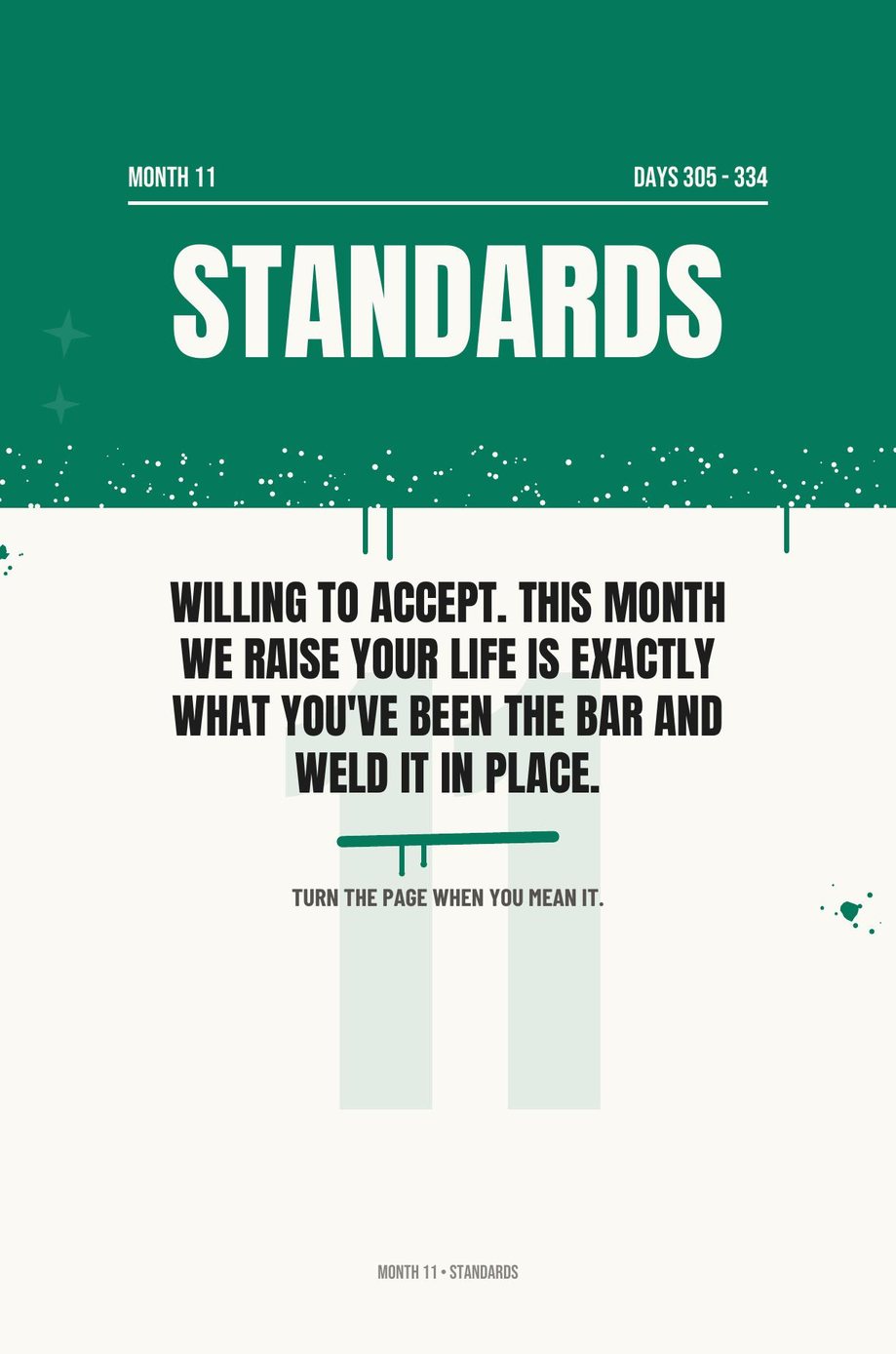 Step The F*ck Up: the Month Eleven opener, Standards, raise the bar and weld it in place