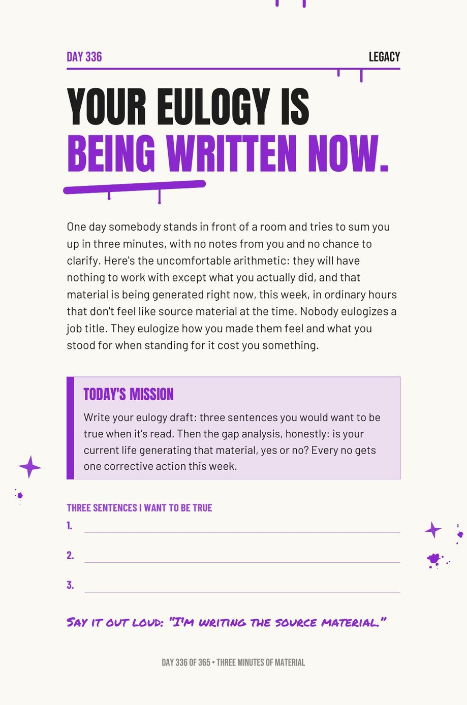 Step The F*ck Up, Day 336: your eulogy is being written now