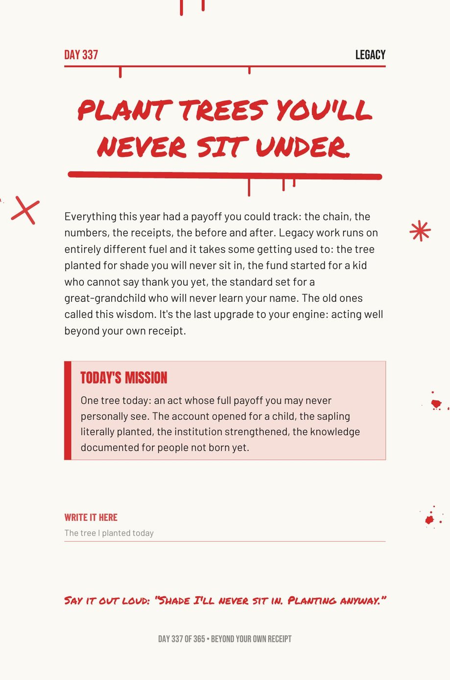 Step The F*ck Up: Day 337, Plant Trees You'll Never Sit Under, opening the legacy month