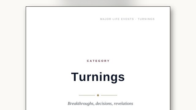 Turnings: The Quiet Decisions That Changed the Direction