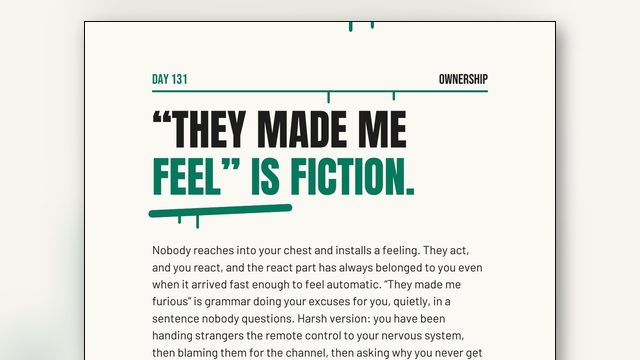 How to Stop Letting People Control Your Emotions: They Made Me Feel Is Fiction