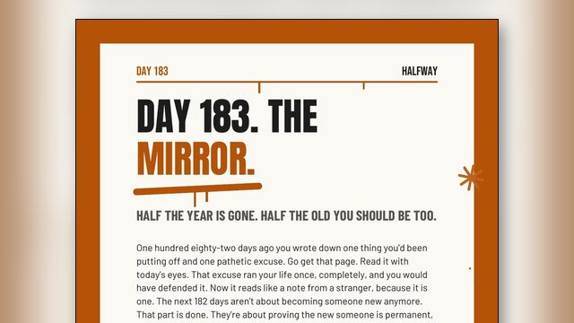 Can You Become a New Person in One Year? Yes, by Day 183; Then Prove It
