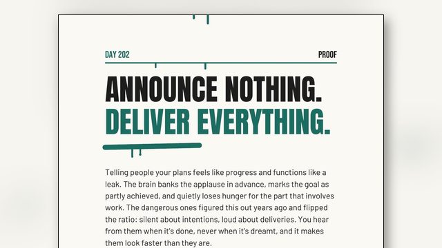 Announce Nothing, Deliver Everything: Why Telling People Your Plans Is a Leak
