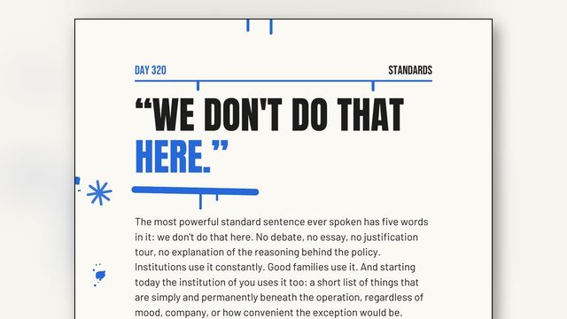 We Don't Do That Here: The Most Powerful Standard Sentence Has Five Words